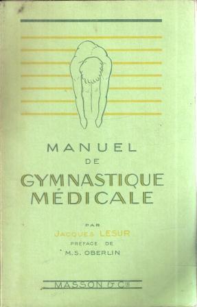 Manuel De Gymnastique Medicale - Jacques Lesur - copertina