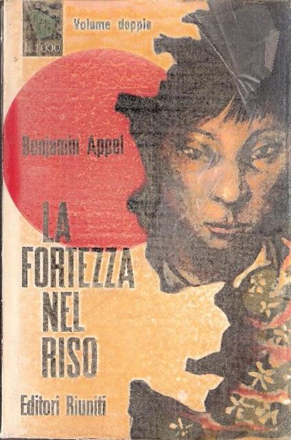 La Fortezza Nel Riso - Benjamin Appel - copertina