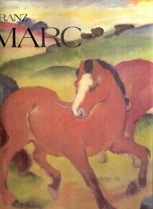 Franz Marc - Felicitas Tobien - copertina