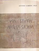 Il Trentino - Antica Storia Di Uomini E Di Rocce