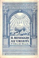 Il Messaggio All'umanità Il Libro Del Ricordo Vol. Ii La Nuova Terra