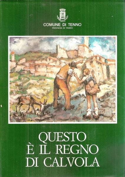 Questo é Il Regno Di Calvola - copertina