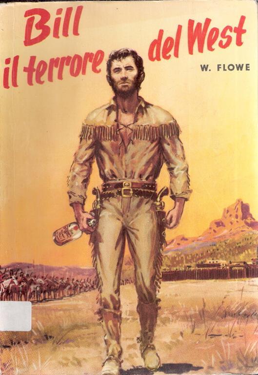 Bill Il Terrore Del West - William Flowe - copertina