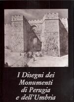 I Disegni Dei Monumenti Di Perugia E Dell'umbria