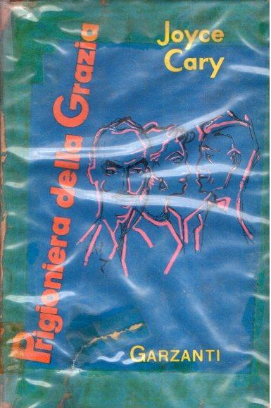 Prigioniera Della Grazia - Joyce Cary - copertina