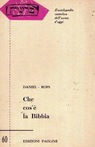 Che Cos'é La Bibbia - Henri Daniel Rops - copertina