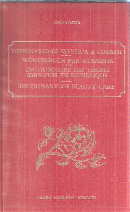 Dizionario Di Estetica E Cosmesi - Mabi Svampa - copertina