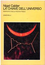 La Chiave Dell'universo Rapporto Sulla Nuova Fisica