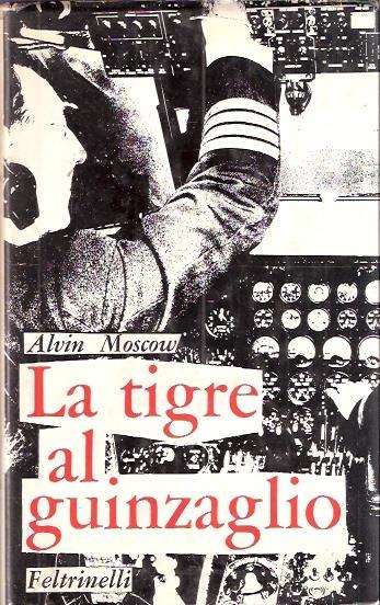La Tigre Al Guinzaglio - Alvin Moscow - copertina
