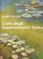 L' arte Degli Impressionisti Francesi