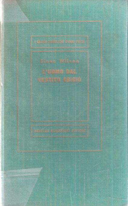 L' uomo Dal Vestito Grigio - Sloan Wilson - copertina
