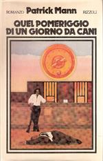 Quel Pomeriggio Di Un Giorno Da Cani
