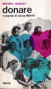 Donare. Il Diario Di Anna Maria - Michel Quoist - copertina