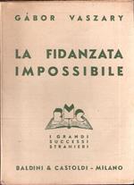La Fidanzata Impossibile