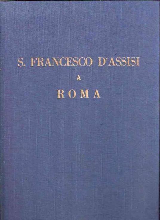 S. Francesco D'assisi A Roma - Arduino Terzi - copertina