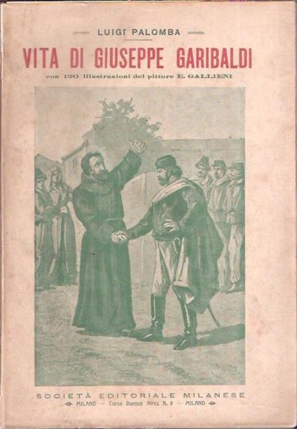 Vita Di Giuseppe Garibaldi - Luigi Palomba - copertina