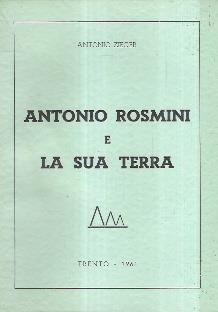 Antonio Rosmini E La Sua Terra - Antonio Zieger - copertina