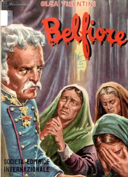 Belfiore Romanzo Dei Martiri - Olga Visentini - copertina