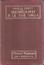 Bergamo E Le Sue Valli