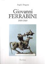 Giovanni Ferrabini Architetto Scultore 1909-1969
