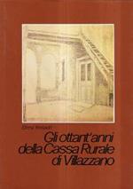 Gli Ottant'anni Della Cassa Rurale Di Villazzano