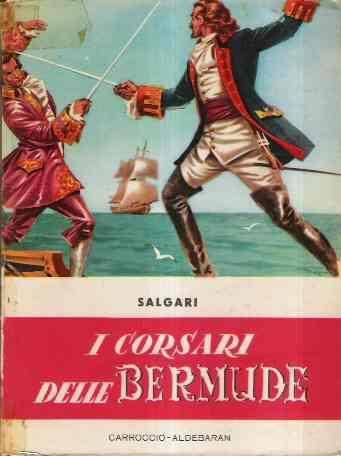 I Corsari Delle Bermude - Ill. Di Enrico Bagnoli - Emilio Salgari - copertina