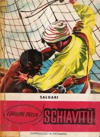 I Drammi Della Schiavitù - Ill. Di Scapinelli - Emilio Salgari - copertina