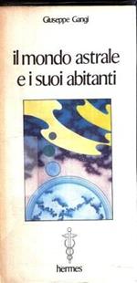 Il Mondo Astrale E I Suoi Abitanti