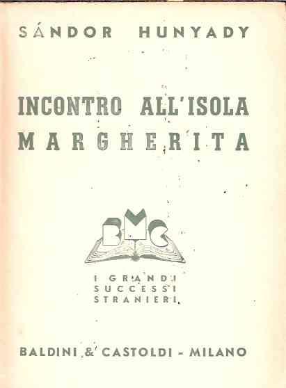 Incontro All'isola Margherita - Sandor Hunyady - copertina
