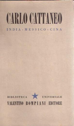 India. Messico. Cina - Carlo Cattaneo - copertina