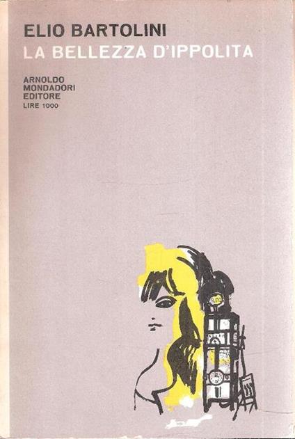 La Bellezza D'ippolita - Elio Bartolini - copertina