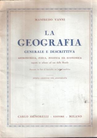 La Geografia Generale E Descrittiva - Manfredo Vanni - copertina