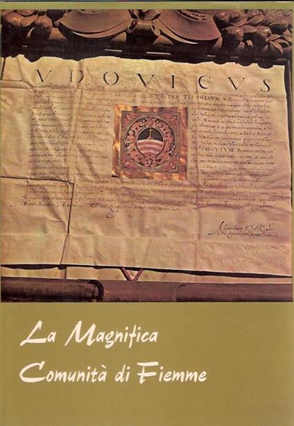 La Magnifica Comunità Di Fiemme - Antonio Zieger - copertina