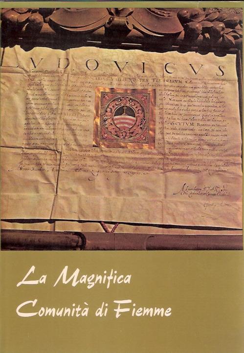 La Magnifica Comunità Di Fiemme - Antonio Zieger - copertina
