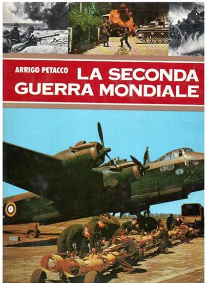 La Seconda Guerra Mondiale Vol. 3 - Arrigo Petacco - copertina