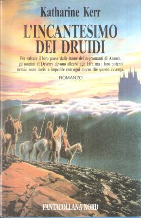 L' incantesimo Dei Druidi - Katharine Kerr - copertina