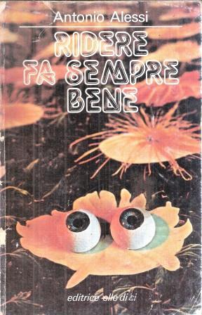 Ridere fa sempre bene - Antonio Alessi - copertina