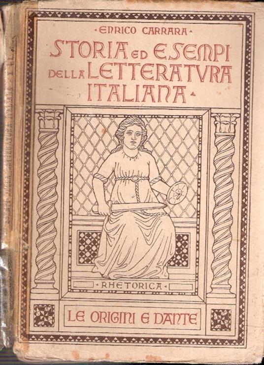 Storia Ed Esempi Della Letteratura Italiana - Enrico Carrara - copertina