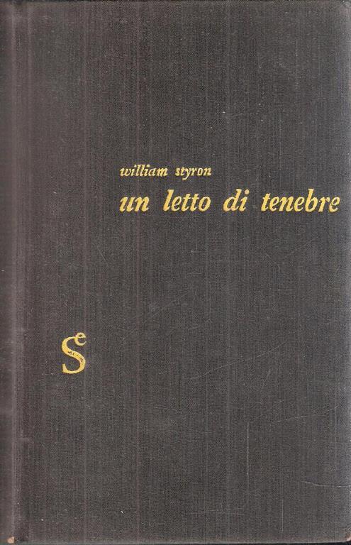 Un Letto Di Tenebre - William Styron - copertina