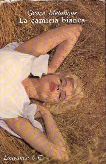 La Camicia Bianca - Grace Metalious - copertina