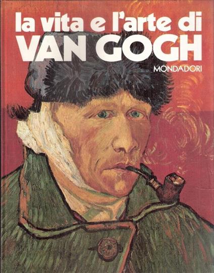 La Vita E L'arte Di Van Gogh - Gabriele Mandel - copertina