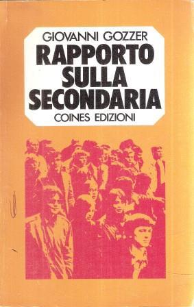 Rapporto Sulla Secondaria - Giovanni Gozzer - copertina