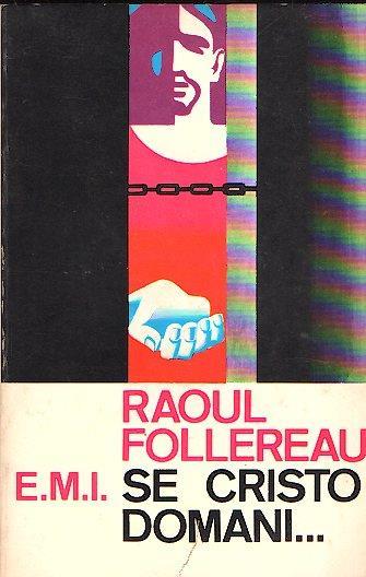 Se Cristo Domani Batterà Alla Tua Porta... Lo Riconoscerai? - Raoul Follereau - copertina