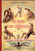 Un Mondo Che Non Conosciamo - Ill. Di Franco Tempesta