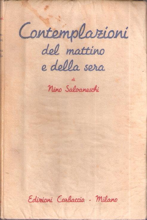 Contemplazioni Del Mattino E Della Sera - Nino Salvaneschi - copertina