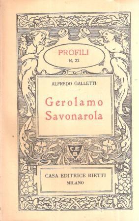 Gerolamo Savonarola - Alfredo Galletti - copertina