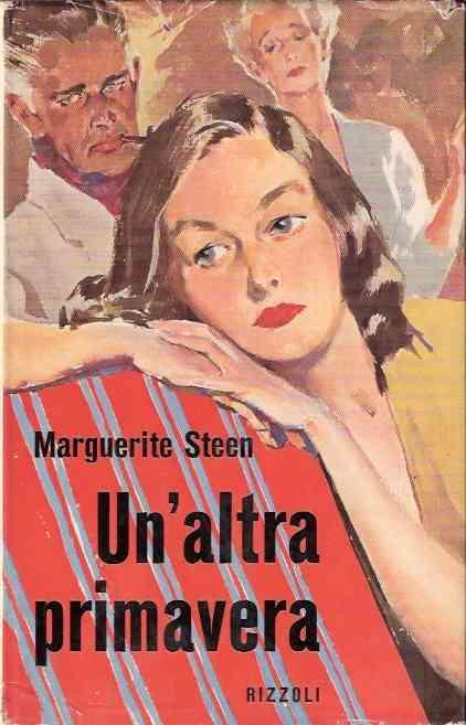 Un' altra Primavera - Marguerite Steen - copertina
