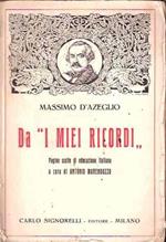 Da 'I Miei Ricordì. Pagine Scelte Di Educazione Italiana