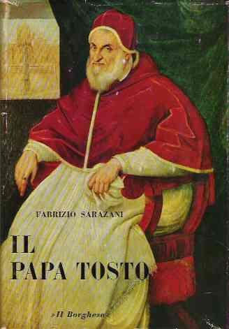 Il Papa Tosto - Fabrizio Sarazani - copertina