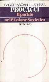 Il Partito Nell'unione Sovietica 1917-1945 - Giuliano Procacci - copertina